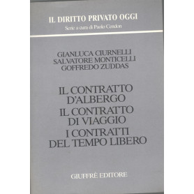 Il contratto d'albergo. Il contratto di viaggio. I contratti del tempo libero