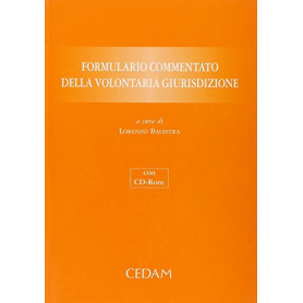 Formulario commentato della volontaria giurisdizione (con CD-ROM)