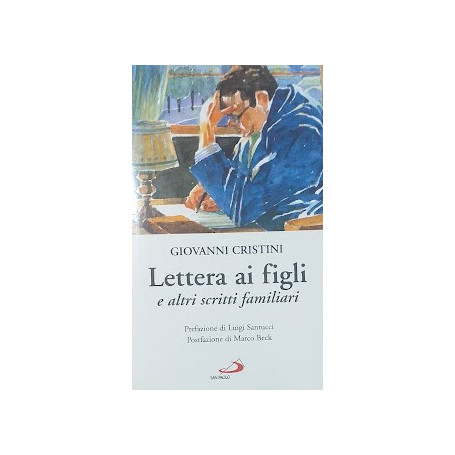 Lettera ai figli e altri scritti familiari