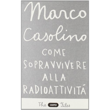 Come sopravvivere alla radioattività