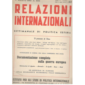 Relazioni Internazionali: settimanale di politica estera. Documentazione completa sulla guerra europea n.33 - 1940