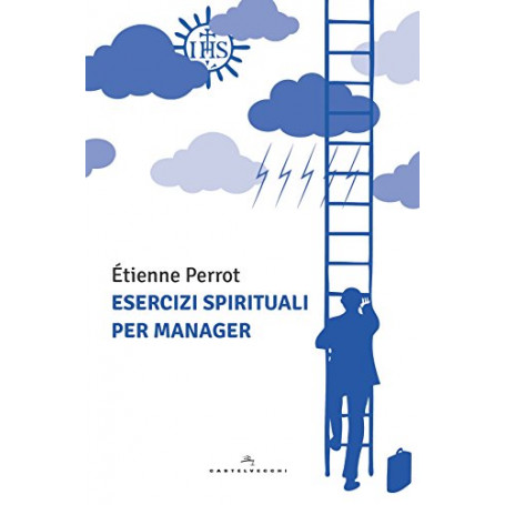 Esercizi spirituali per manager