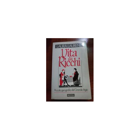 Vita da ricchi