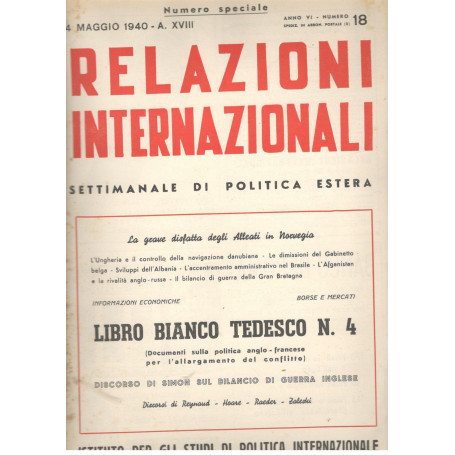 Relazioni Internazionali: settimanale di politica estera. Libro bianco tedesco n.4  (n. 18.  1940)