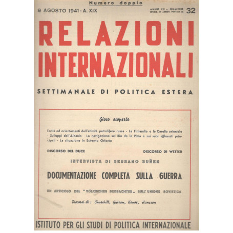 Relazioni Internazionali: settimanale di politica estera. Documentazione completa sulla guerra. (n. 32.  1941)