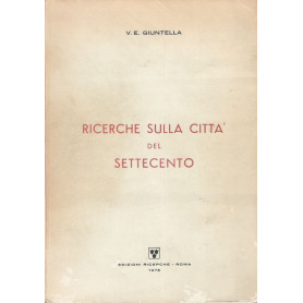 Ricerche sulla città  del Settecento