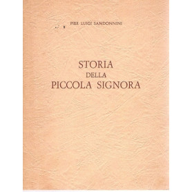 STORIA DELLA PICCOLA SIGNORA