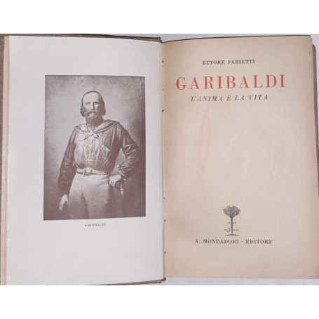 Garibaldi L'anima e la vita