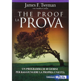 The proof-La prova. Un programma di 40 giorni per raggiungere la propria unicitàLibrisaggi