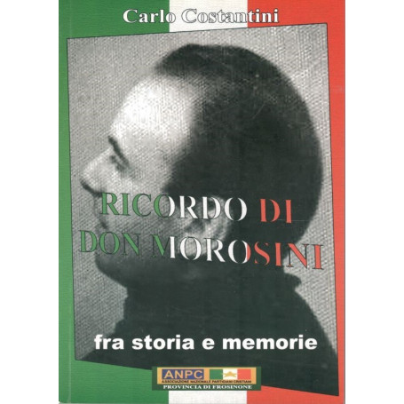Ricordo di Don Morosini  fra storie e memorie