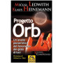 Progetto Orb. Un'analisi pionieristica del fenomeno dei globi di luce