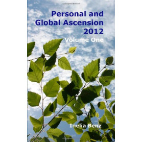Personal And Global Ascension 2012: Volume OneLibrisaggi