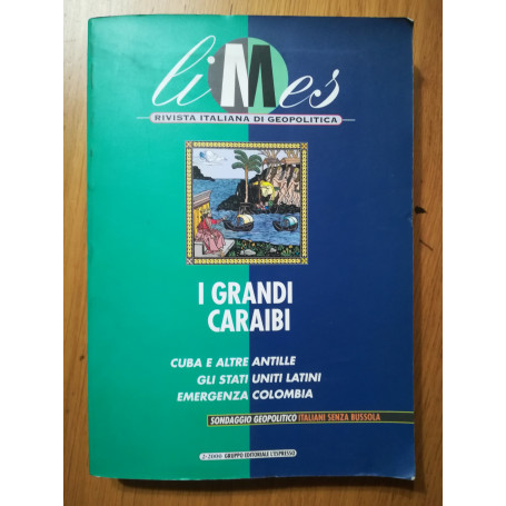 I Grandi Caraibi : Cuba e altre Antille  gli Stati Uniti latini  emergenza Colombi