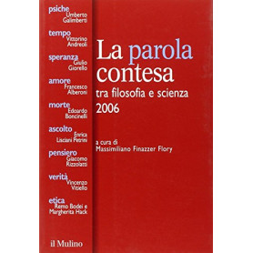 La parola contesa tra filosofia e scienza 2006