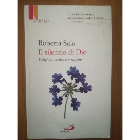 Il silenzio di Dio. Religione  credenze e rispetto