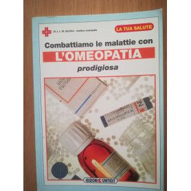 Combattiamo le malattie con l'omeopatia prodigiosaLibrisaggi
