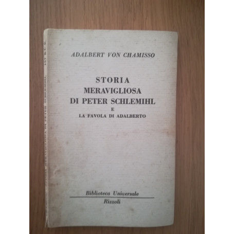 Storia meravigliosa di Peter Schlemihl e la favola di Adalberto