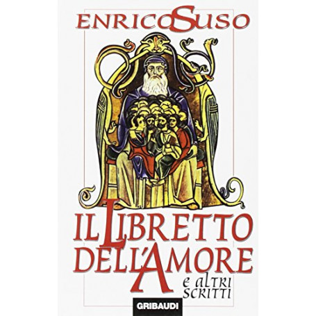 Il libretto dell'amore e altri scritti