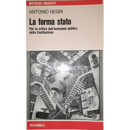 La forma Stato. Per la critica dell'economia politica della Costituzione.