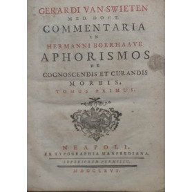 Commentaria in Herman Boerhaave Aphorismos de Cognoscendis et Curandis Moribus. Tomus PrimusLibrisaggi