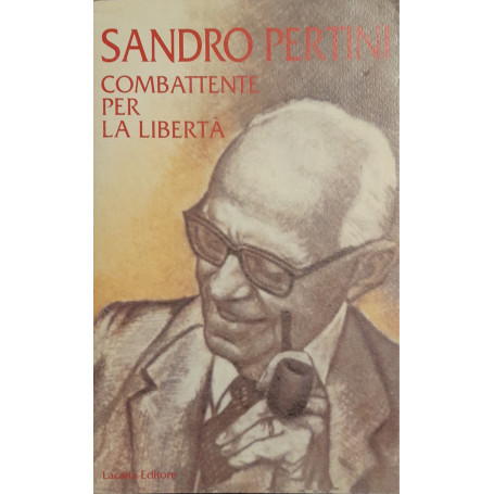 Sandro Pertini  combattente per la libertà
