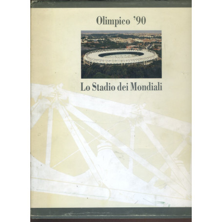 Olimpico '90. Lo stadio dei mondiali