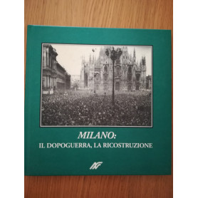 Milano : il dopoguerra