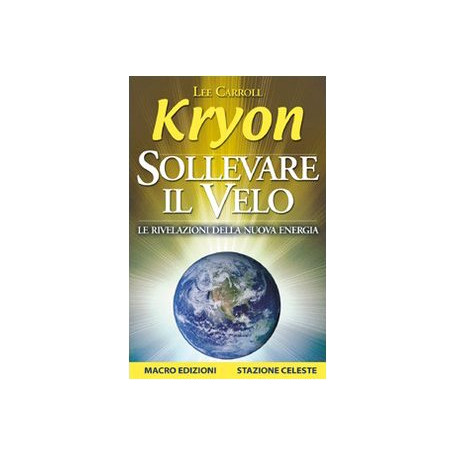 Sollevare il velo. Le rivelazioni della nuova energia