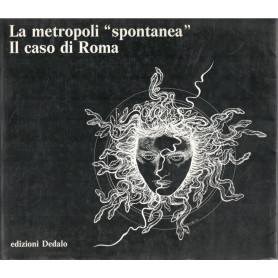 La metropoli "spontanea"