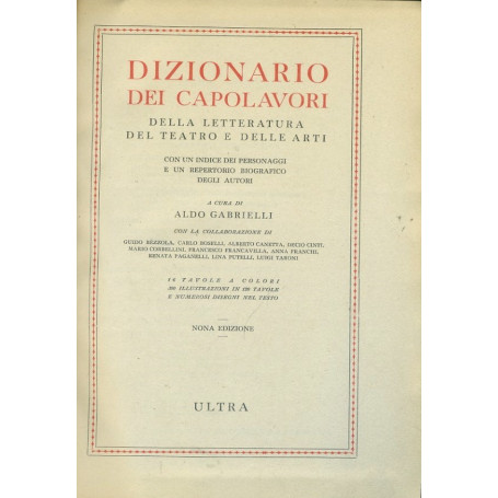 Dizionario dei capolavori della letteratura del teatro e delle arti