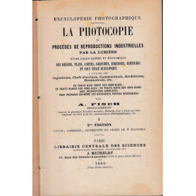 La photocopie ou procédés de reproductions industrielles par la lumière. ILibrisaggi La photocopie ou procédés de reproductions industrielles par la lumière. ILibrisaggi