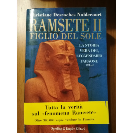 Ramsete II. Figlio del sole