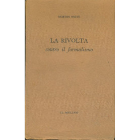 La rivolta contro il formalismo