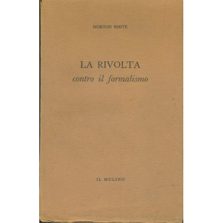 La rivolta contro il formalismo