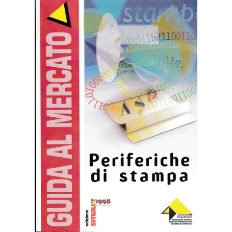 GUIDA AL MERCATO: periferiche di stampa. Rivista.