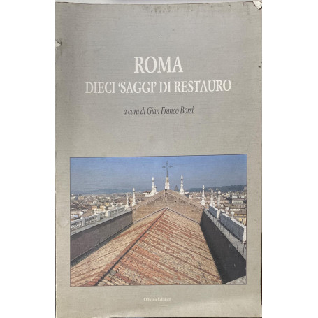 Roma dieci saggi di restauro
