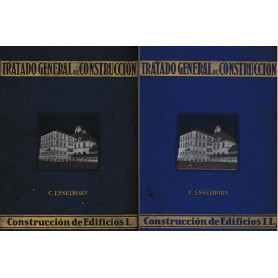 TRATADO GENERAL DE CONSTRUCCIÓN . CONSTRUCCIÓN DE EDIFICIOS TOMO I - IILibrisaggi