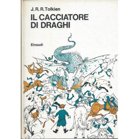 Il cacciatore di draghi ovverossia Giles l'Agricoltore di Ham