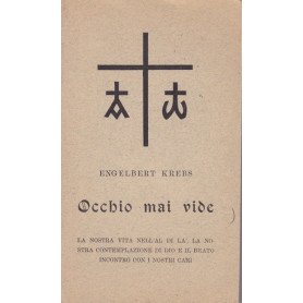 Occhio mai vide. La nostra vita nell'aldilà  (..).