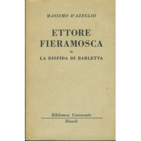 Ettore Fieramosca o la disfatta di BarlettaLibrisaggi