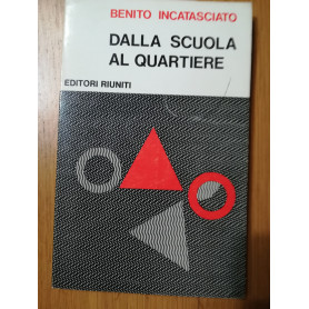 Dalla scuola al quartiere