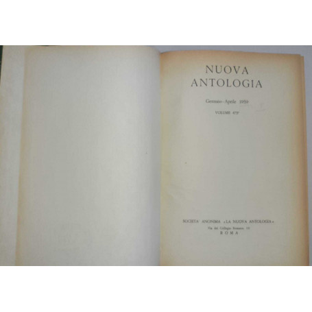 Nuova antologia. Gennaio-Aprile 1959. Volume 475