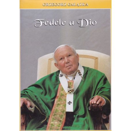 Fedele a Dio. Un volto nella storia.