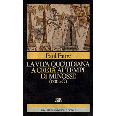 La vita quotidiana a Creta ai tempi di Minosse (1500 a. C.)