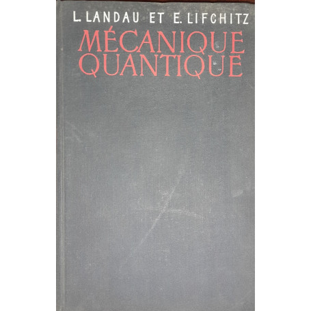 Mécanique Quantique (tome III) théorie non relativiste