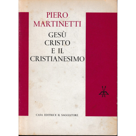 Gesù Cristo e il cristianesimo