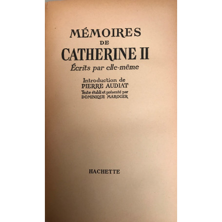 Mémoires De Catherine II Écrits Par Elle-Meme