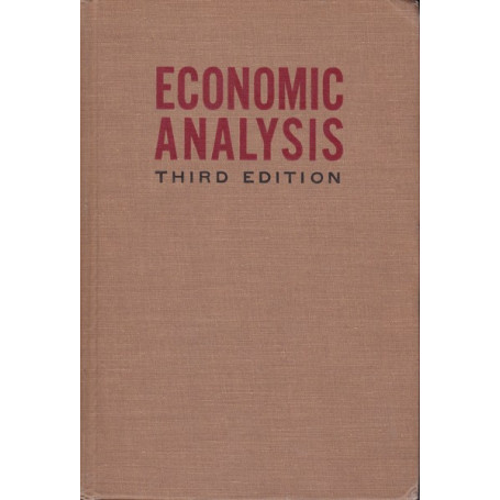 Economic Analysis. Third Edition.