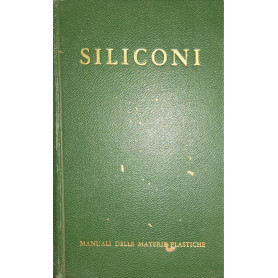 Manuali delle materie plastiche. Siliconi