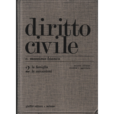 Diritto civile. La famiglia  le successioni (Vol. 2)